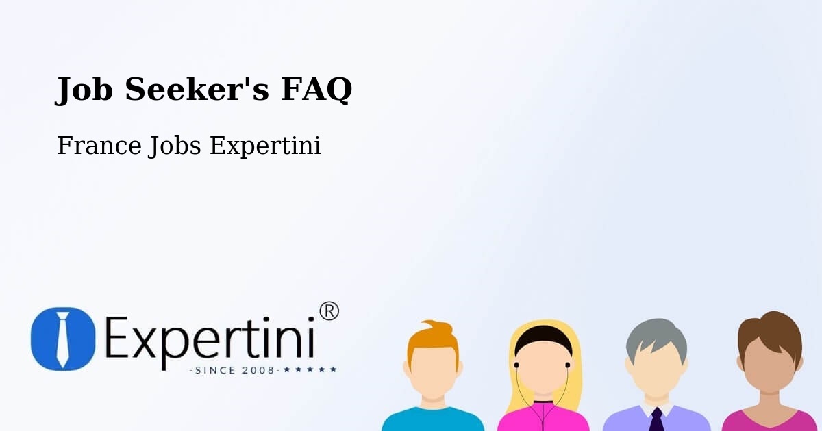 Job Seeker FAQ – Castelnau De Lévis - France Jobs Expertini